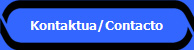 Kontaktua/Contacto